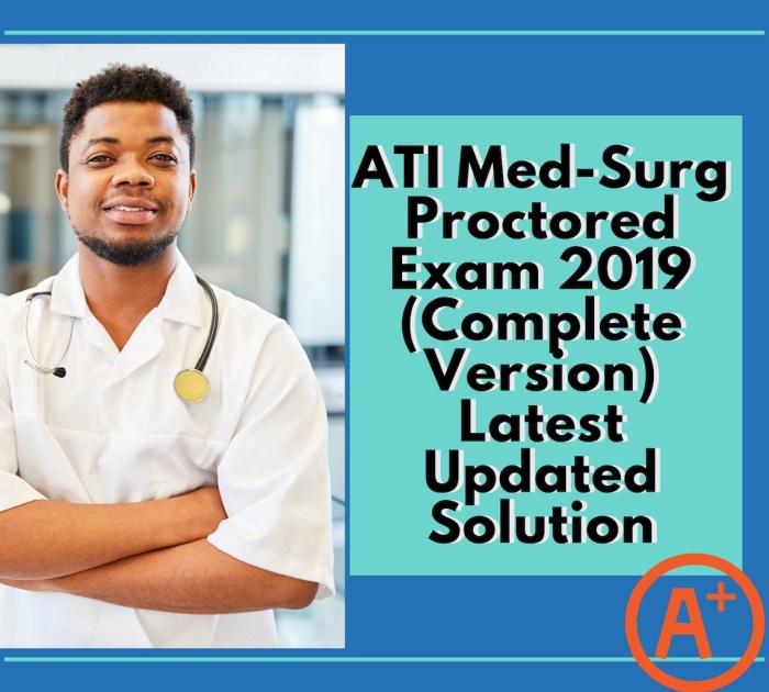 Ati medical surgical proctored exam 2019